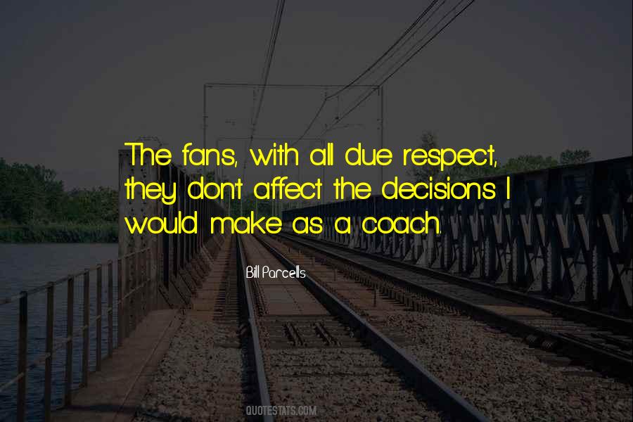 With All Due Respect Quotes #1022468