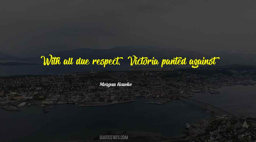 With All Due Respect Quotes #1489130