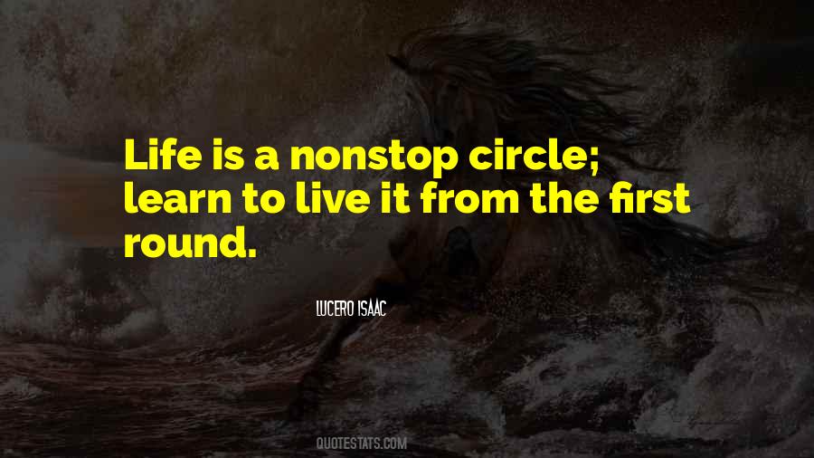 Circle Of Life Learn Quotes #1292499