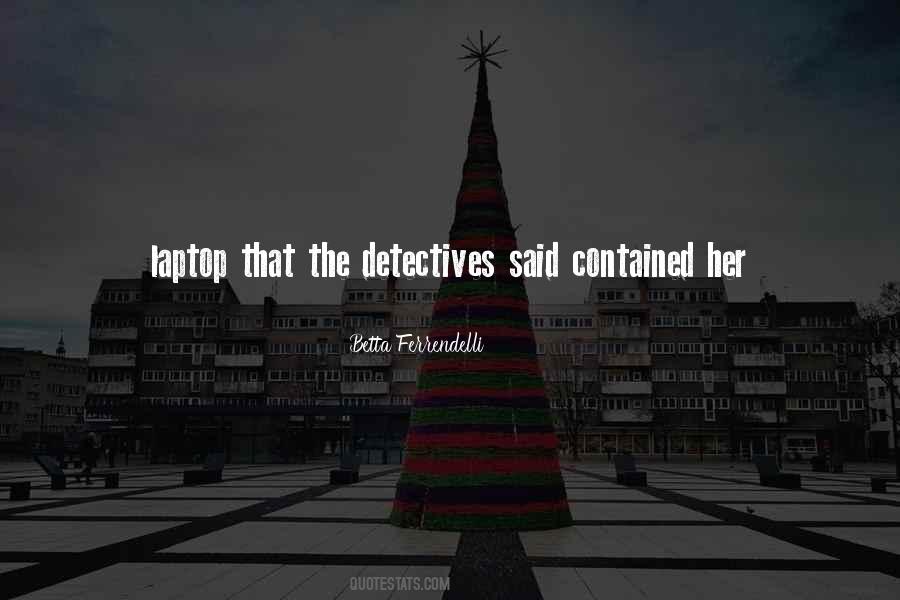 Quotes About Detectives #1002712