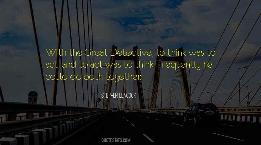 Quotes About Detectives #597187