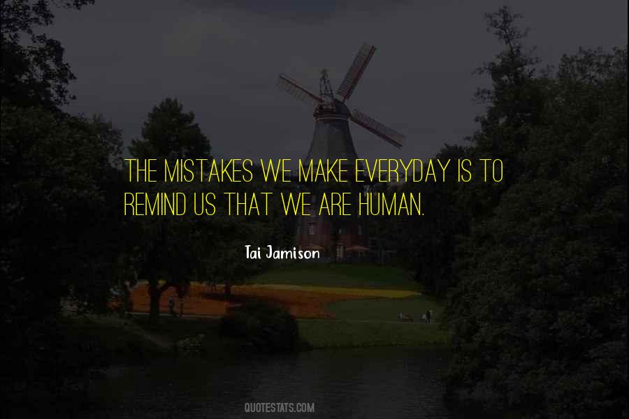 Quotes About Own Up To Your Mistakes #1252