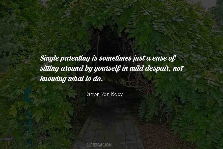 Quotes About Single Parenting #755441