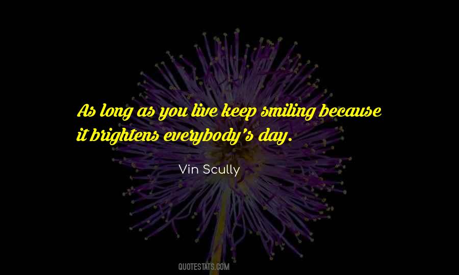 Quotes About Keep Smiling #544151