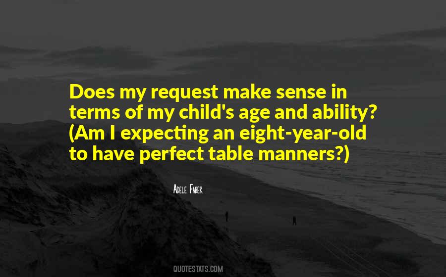 Quotes About Table Manners #1291669