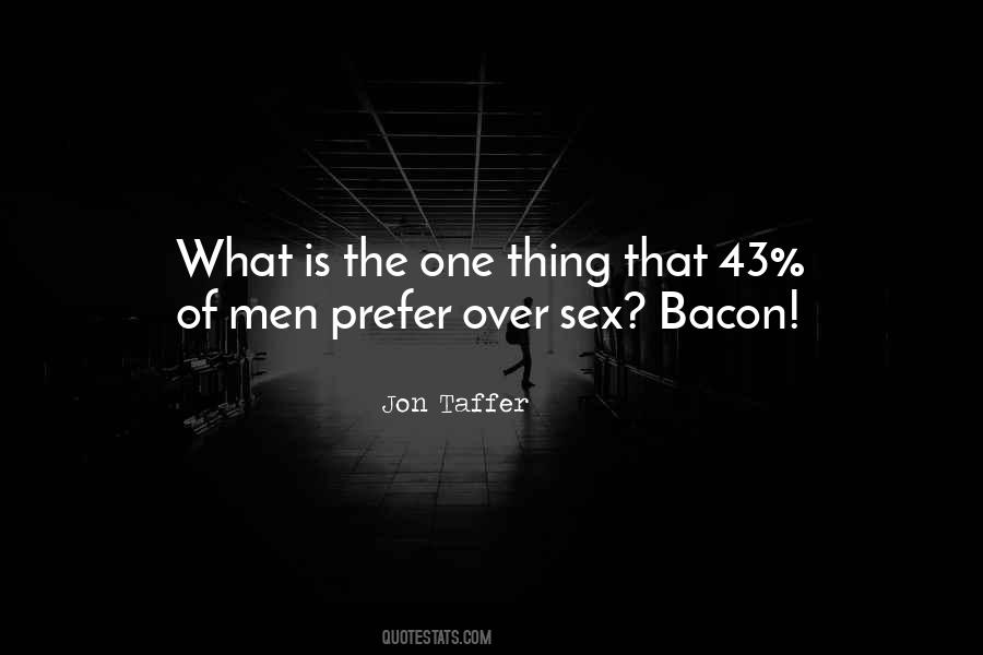 Quotes About Bacon #1018223