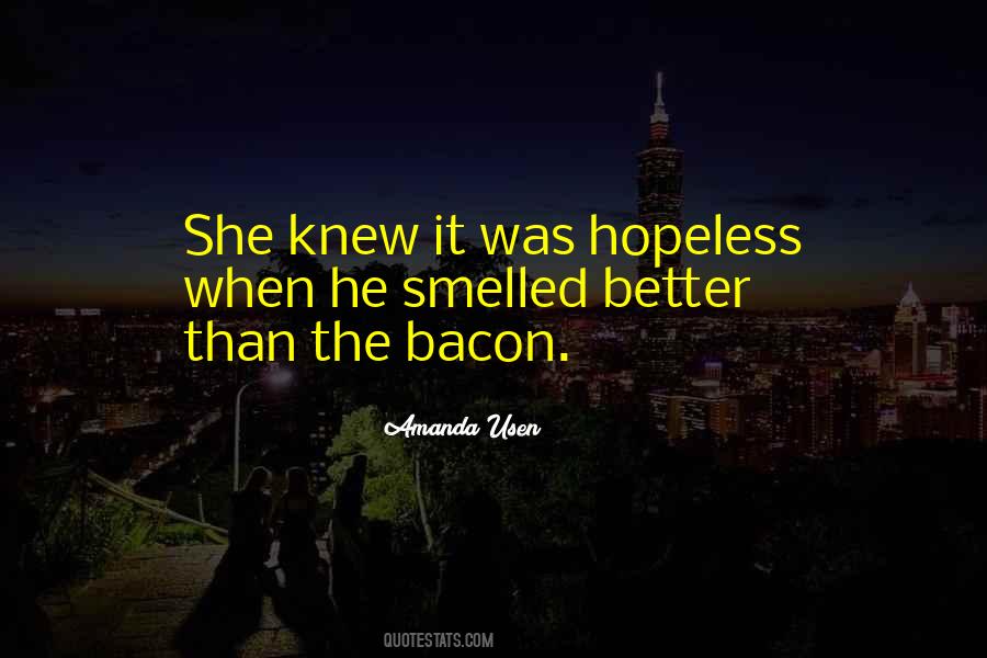 Quotes About Bacon #1286536
