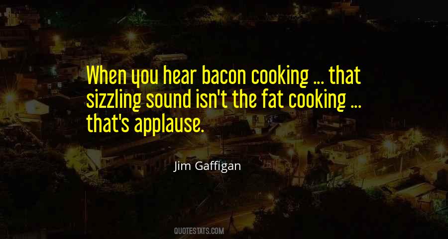 Quotes About Bacon #1348818