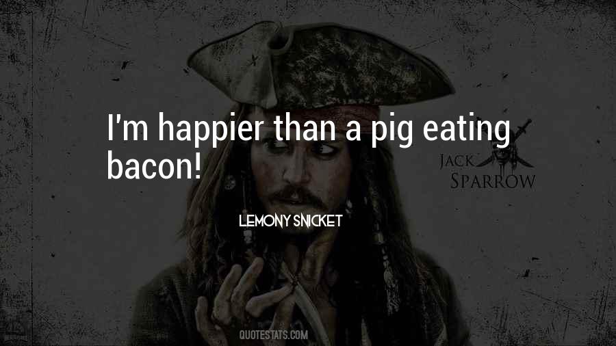 Quotes About Bacon #1374471