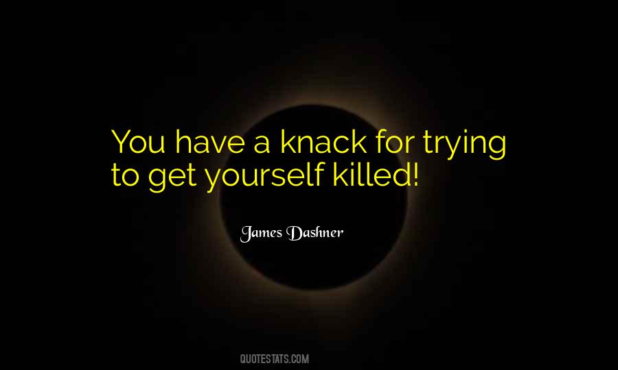 Kill Order James Dashner Quotes #339846