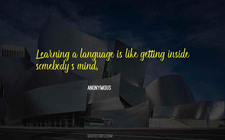 Quotes About Language Learning #168766