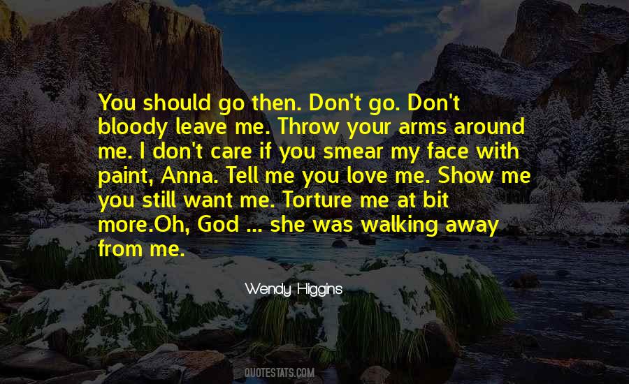 Quotes About Walking Away #1426311