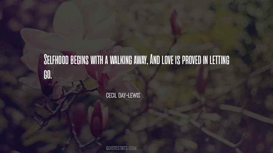 Quotes About Walking Away #1432404