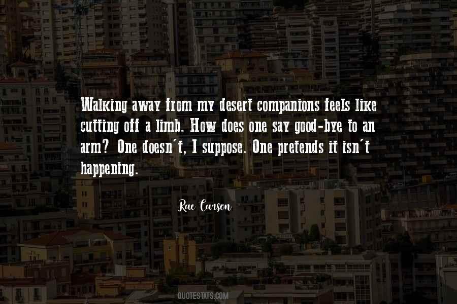 Quotes About Walking Away #87014