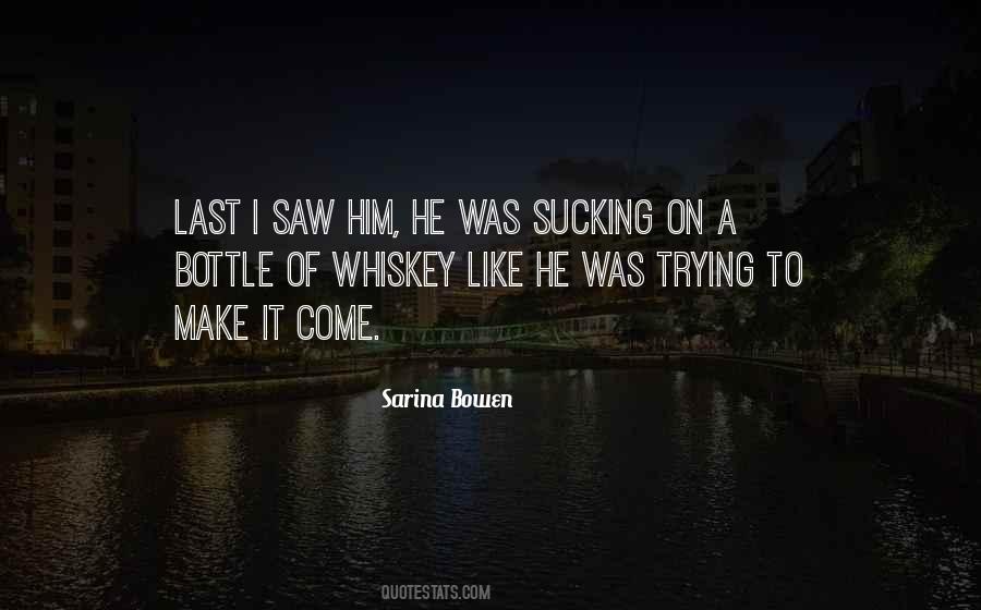Last Bottle Quotes #481040