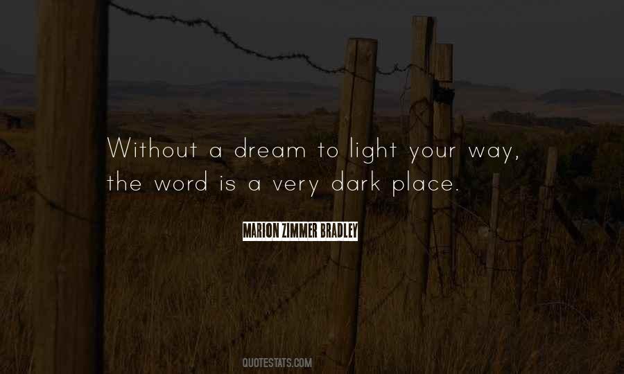 Dark Dream Quotes #1401988