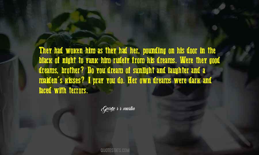 Dark Dream Quotes #1499961