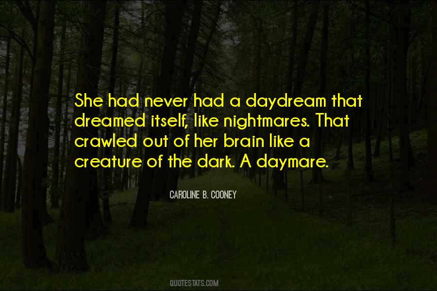 Dark Dream Quotes #315197