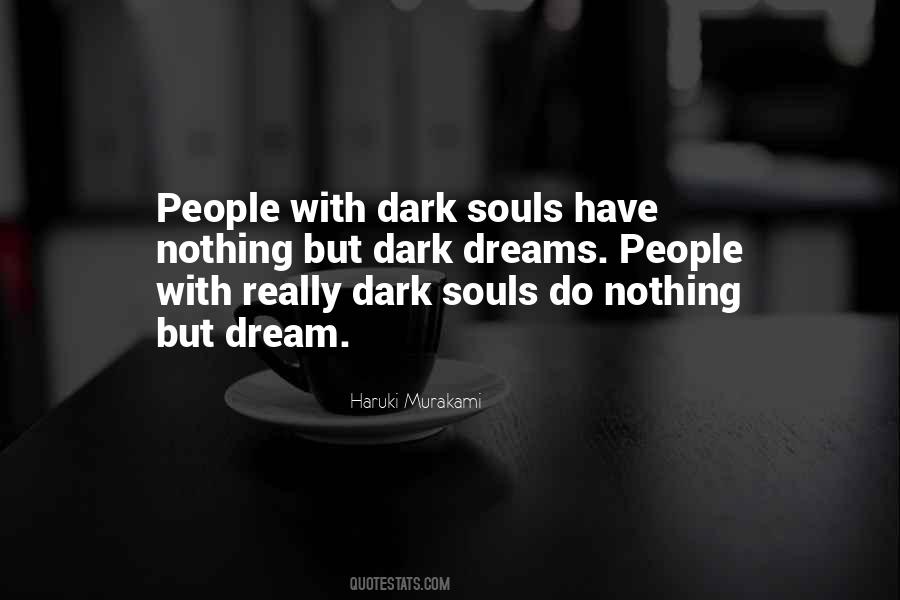 Dark Dream Quotes #35412