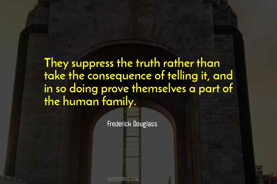 Quotes About Telling The Whole Truth #16189