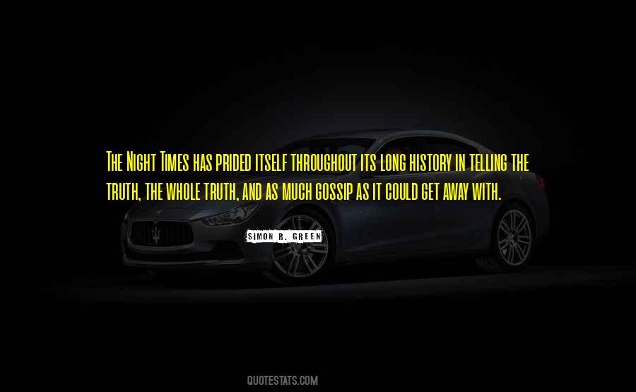 Quotes About Telling The Whole Truth #1693199