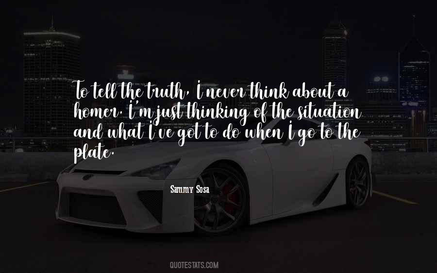 Quotes About Telling The Whole Truth #724