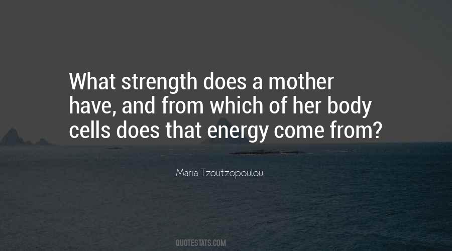 Strength Of A Mother Quotes #270254