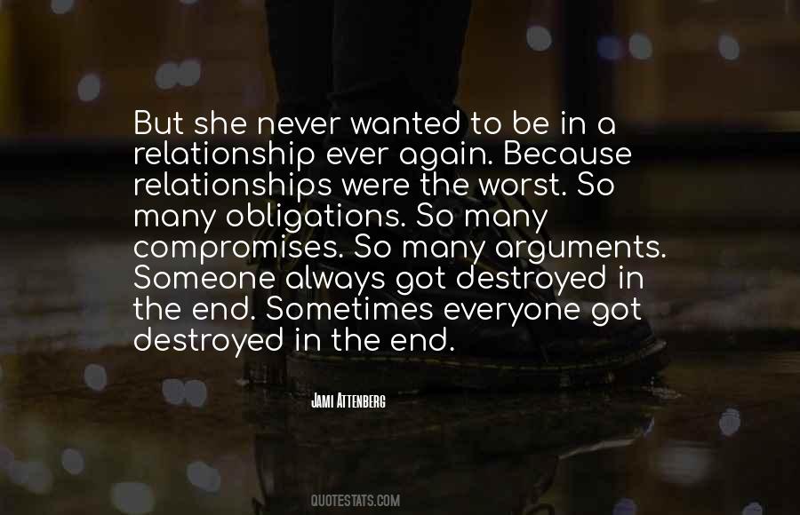 Quotes About Destroyed Relationships #1565803