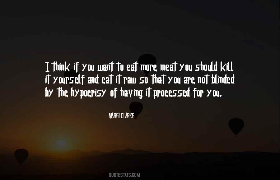 Quotes About Raw Meat #1602456