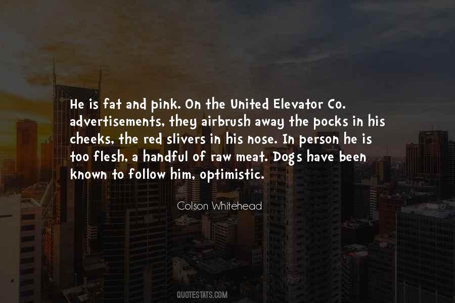 Quotes About Raw Meat #470212