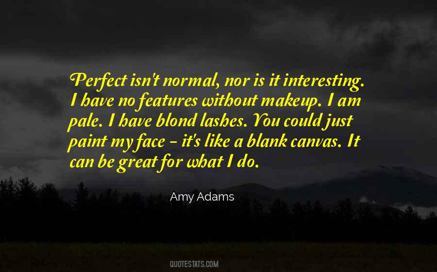 Quotes About Face Features #1010221