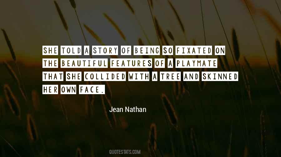 Quotes About Face Features #1495540