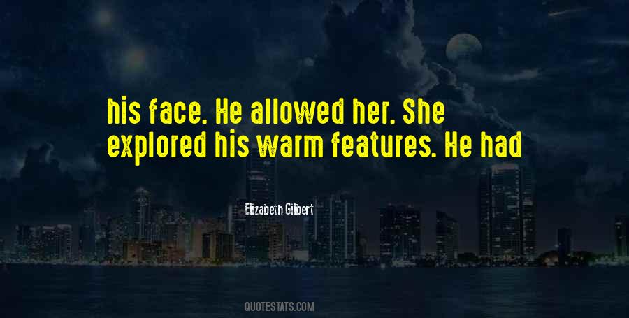 Quotes About Face Features #855823