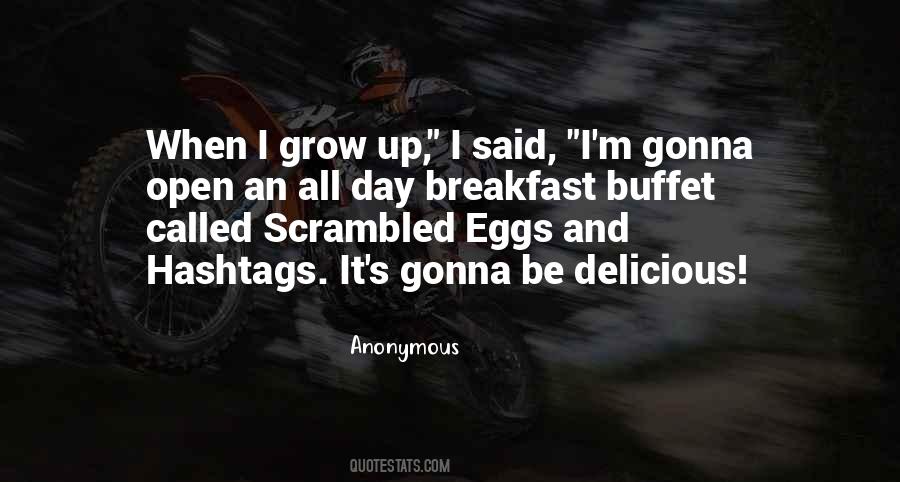 Breakfast Buffet Quotes #359942