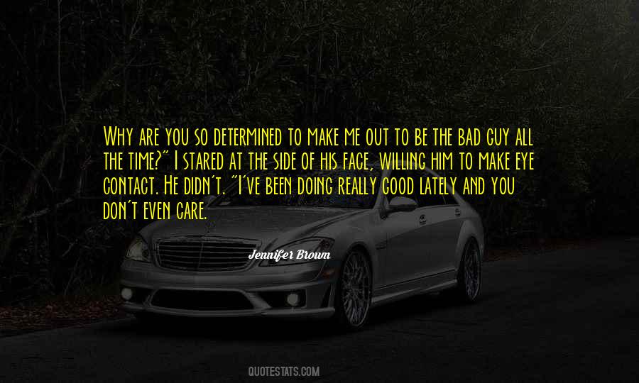 Quotes About The Bad Guy #1537632