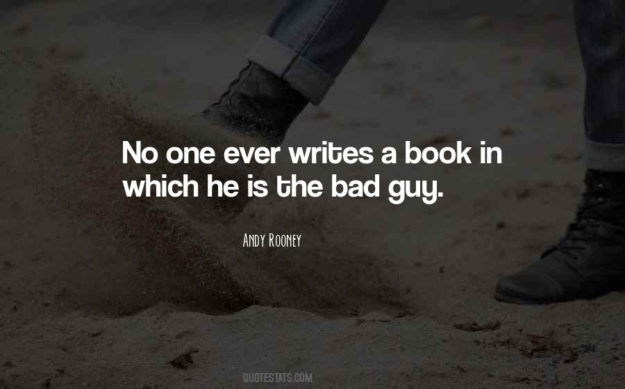 Quotes About The Bad Guy #948565