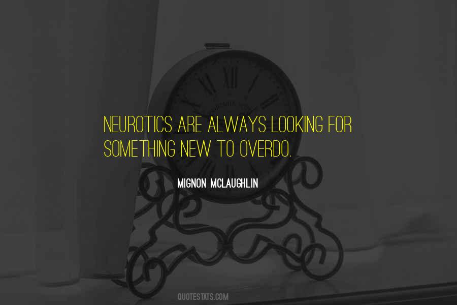 Quotes About Looking For Something New #1621381