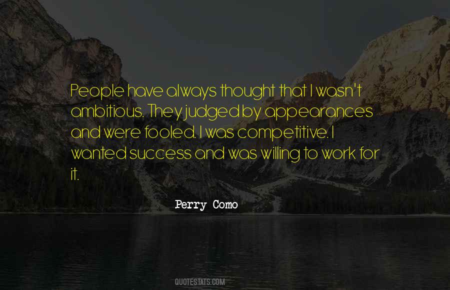 Quotes About Ambitious #1192451