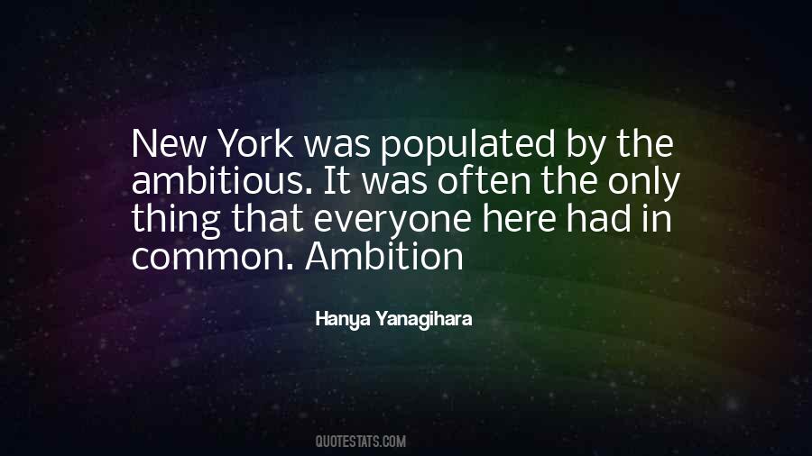 Quotes About Ambitious #1259426