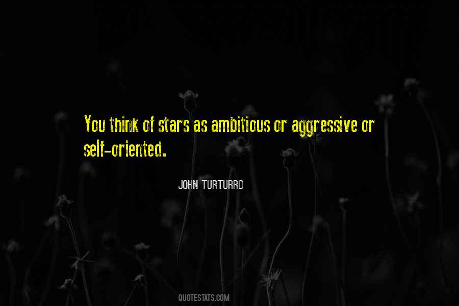 Quotes About Ambitious #1302913