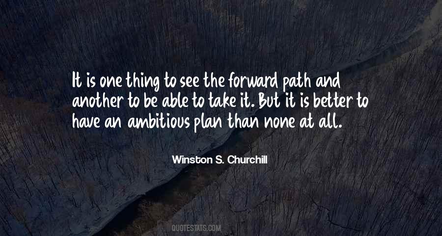 Quotes About Ambitious #1304160