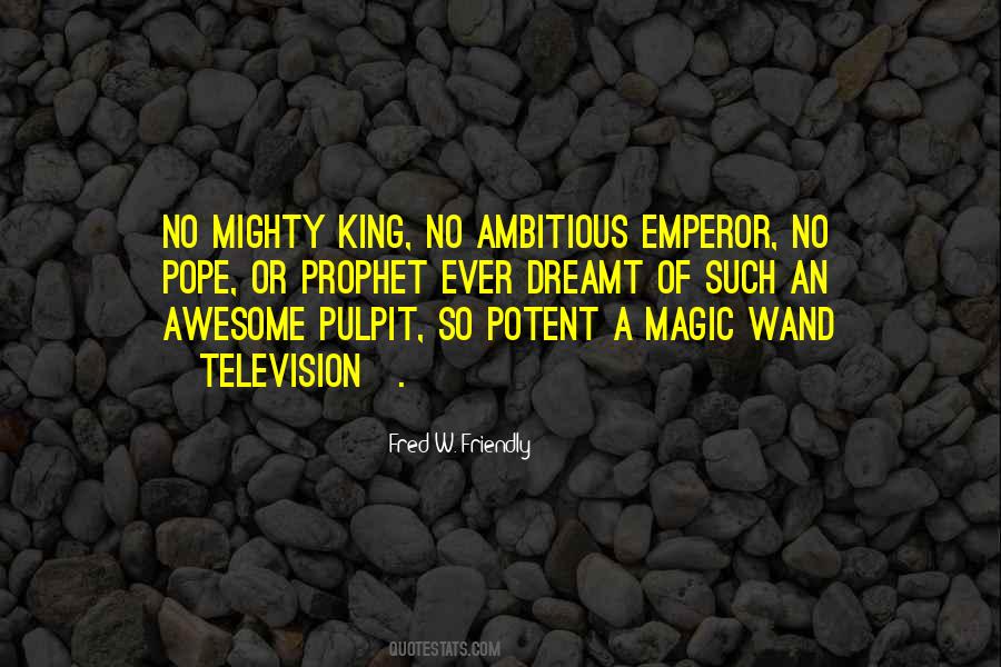 Quotes About Ambitious #1311209