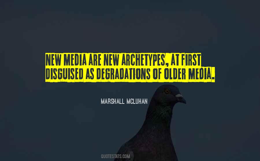 Quotes About New Media #802544