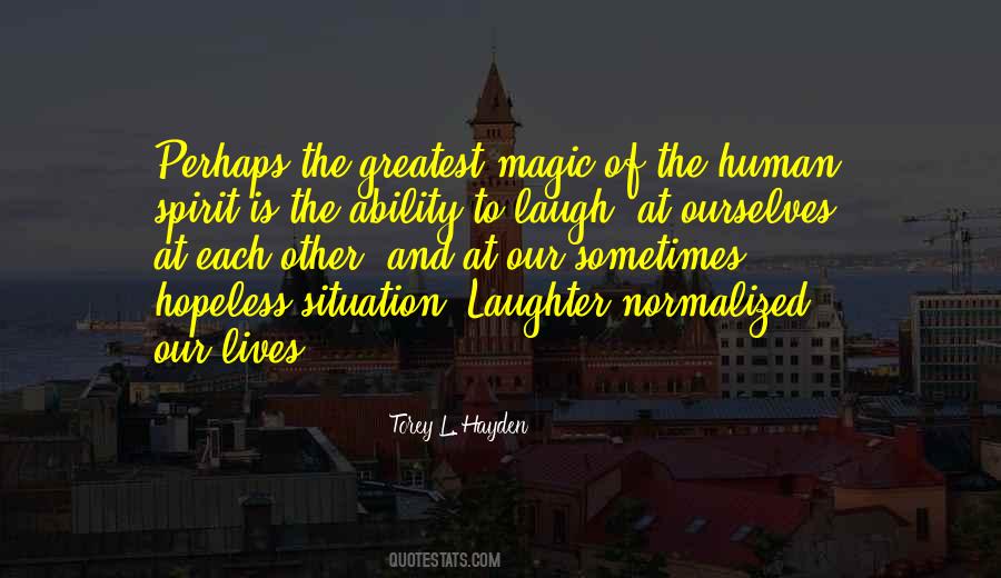 Quotes About The Ability To Laugh At Yourself #1338714