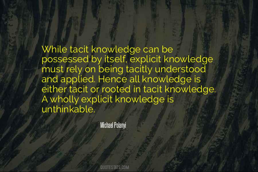 Quotes About Tacit Knowledge #1081308