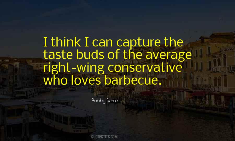 Quotes About Barbecue #1043702