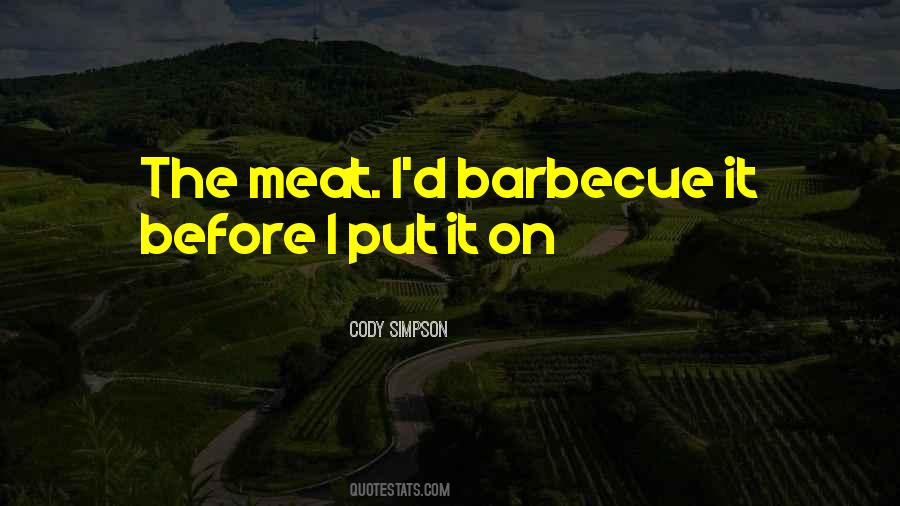 Quotes About Barbecue #728170