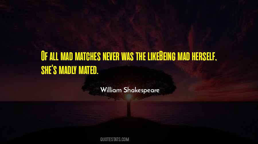 Quotes About Being Madly In Love #1390148