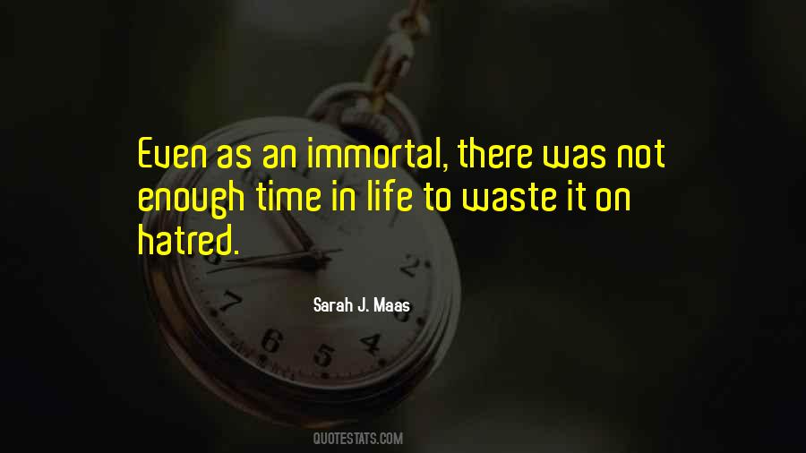 Quotes About Immortal Life #109644