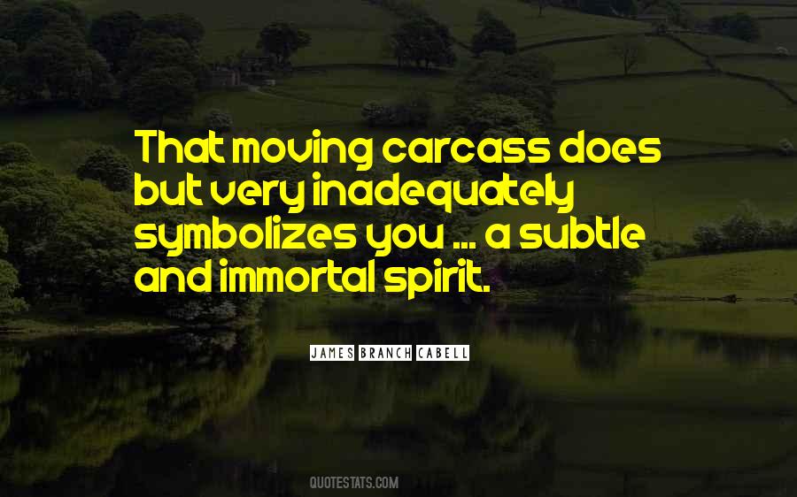 Quotes About Immortal Life #130628